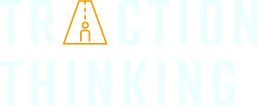 Traction Thinking